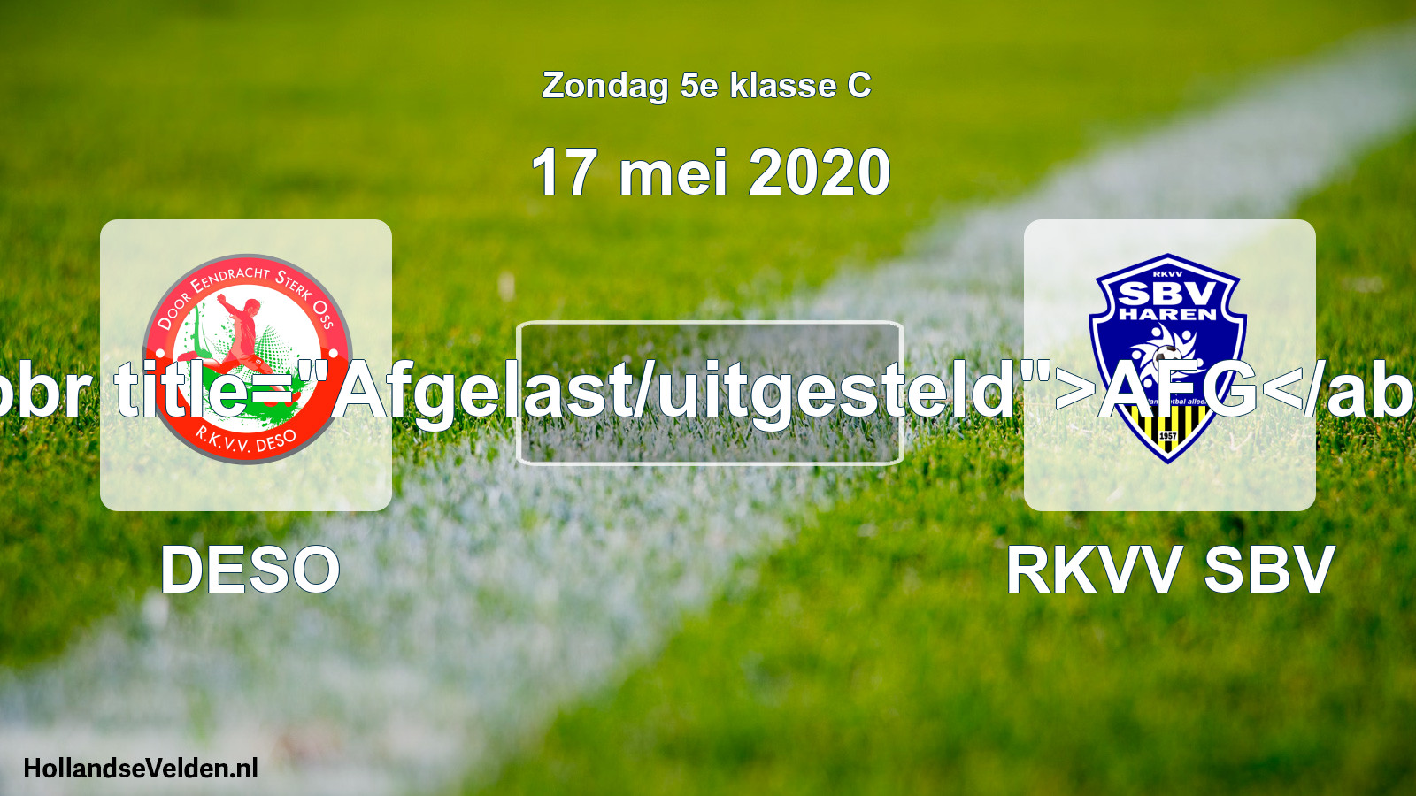 Scheduled Match: DESO - RKVV SBV (17 May 2020)
