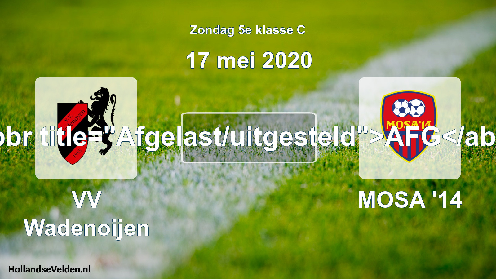 Scheduled Match: VV Wadenoijen - MOSA '14 (17 May 2020)