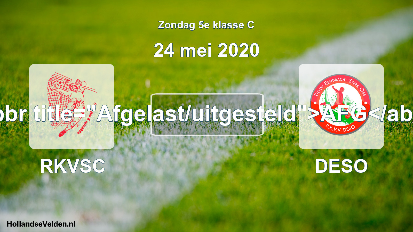 Scheduled Match: RKVSC - DESO (24 May 2020)