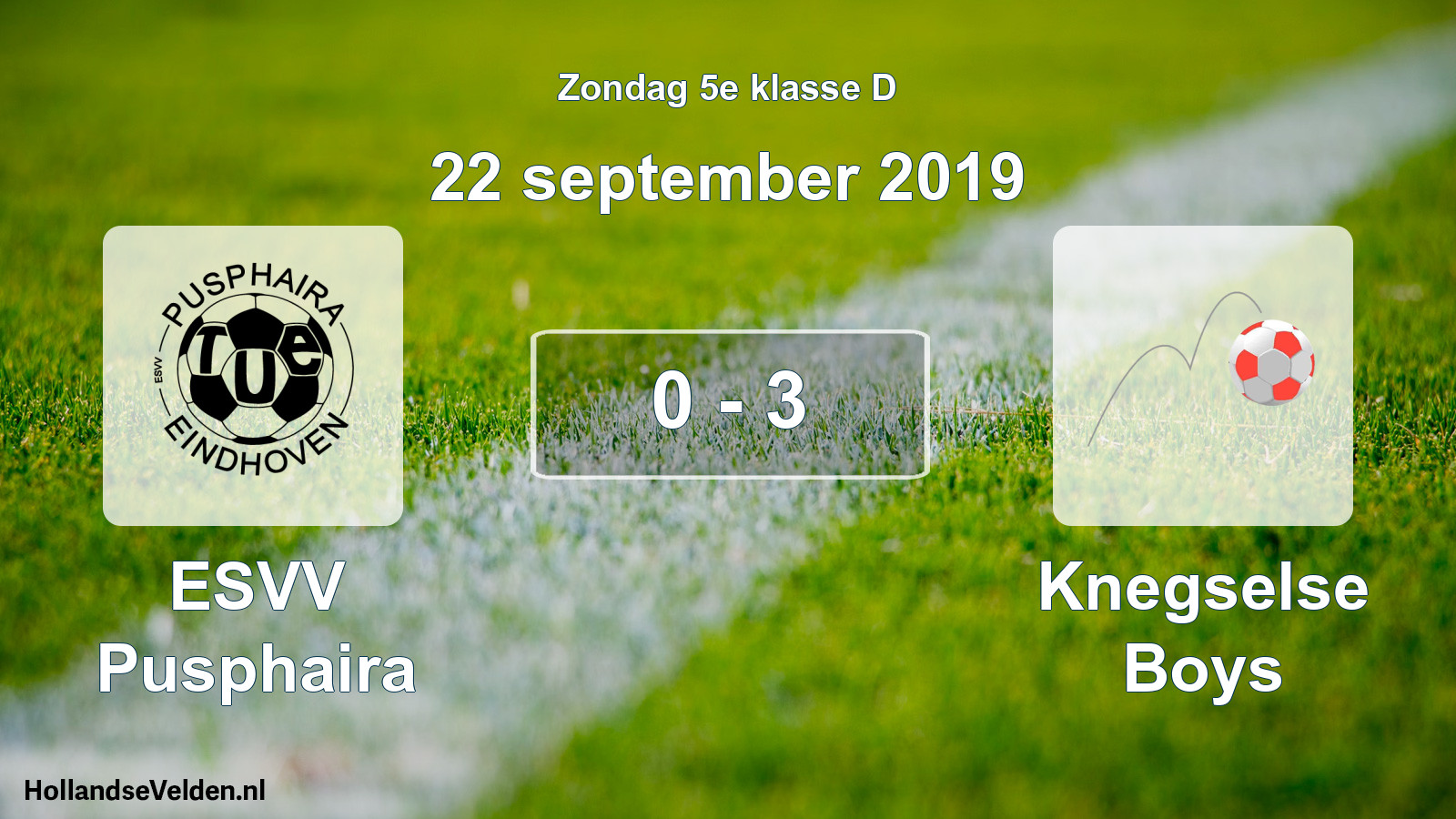 Total number of matches played: ESVV Pusphaira - Knegselse Boys 0 - 3 (22 September 2019)