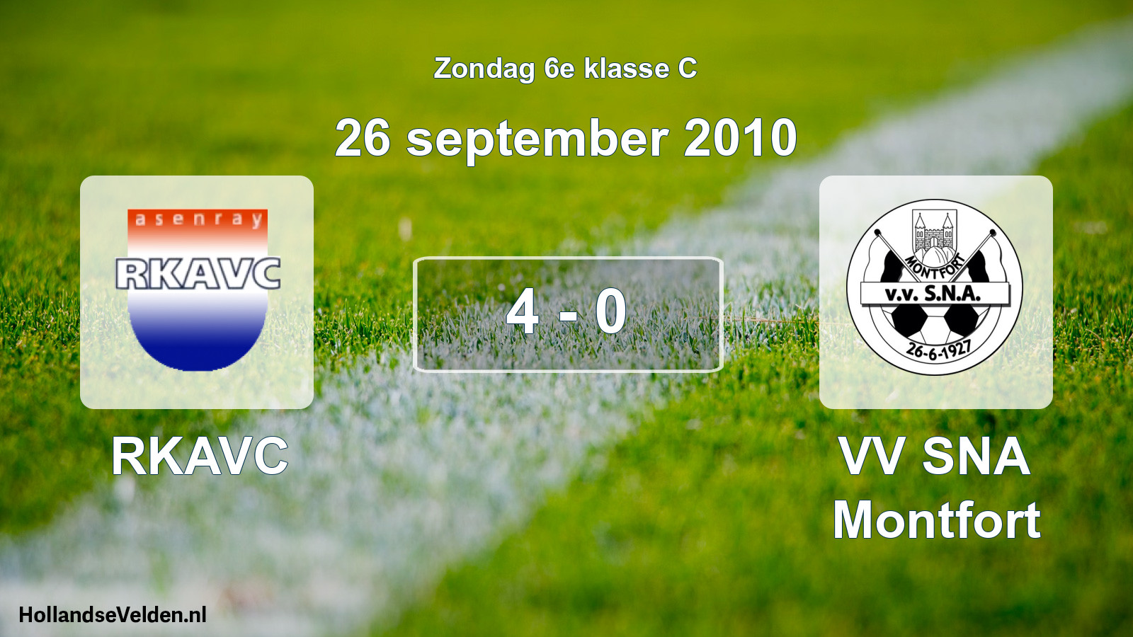Total number of matches played: RKAVC - VV SNA Montfort 4 - 0 (26 September 2010)