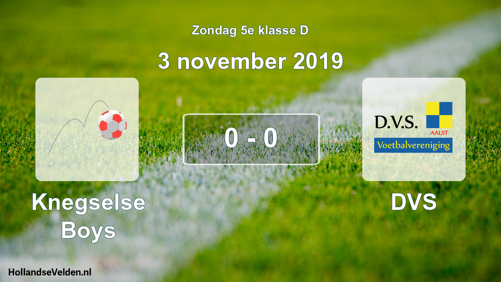 Total number of matches played: Knegselse Boys - DVS 0 - 0 (3 November 2019)