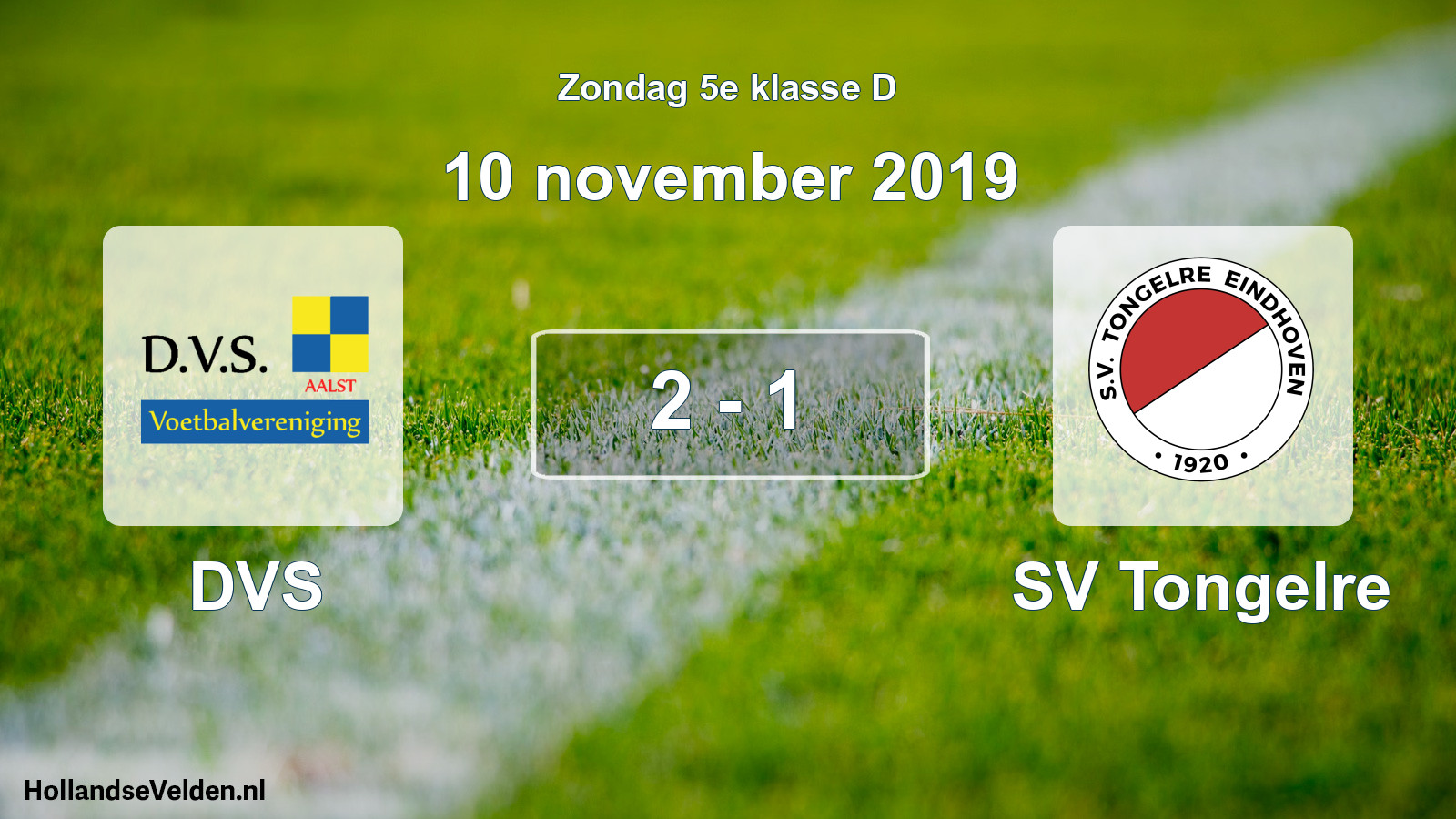 Total number of matches played: DVS - SV Tongelre 2 - 1 (10 November 2019)