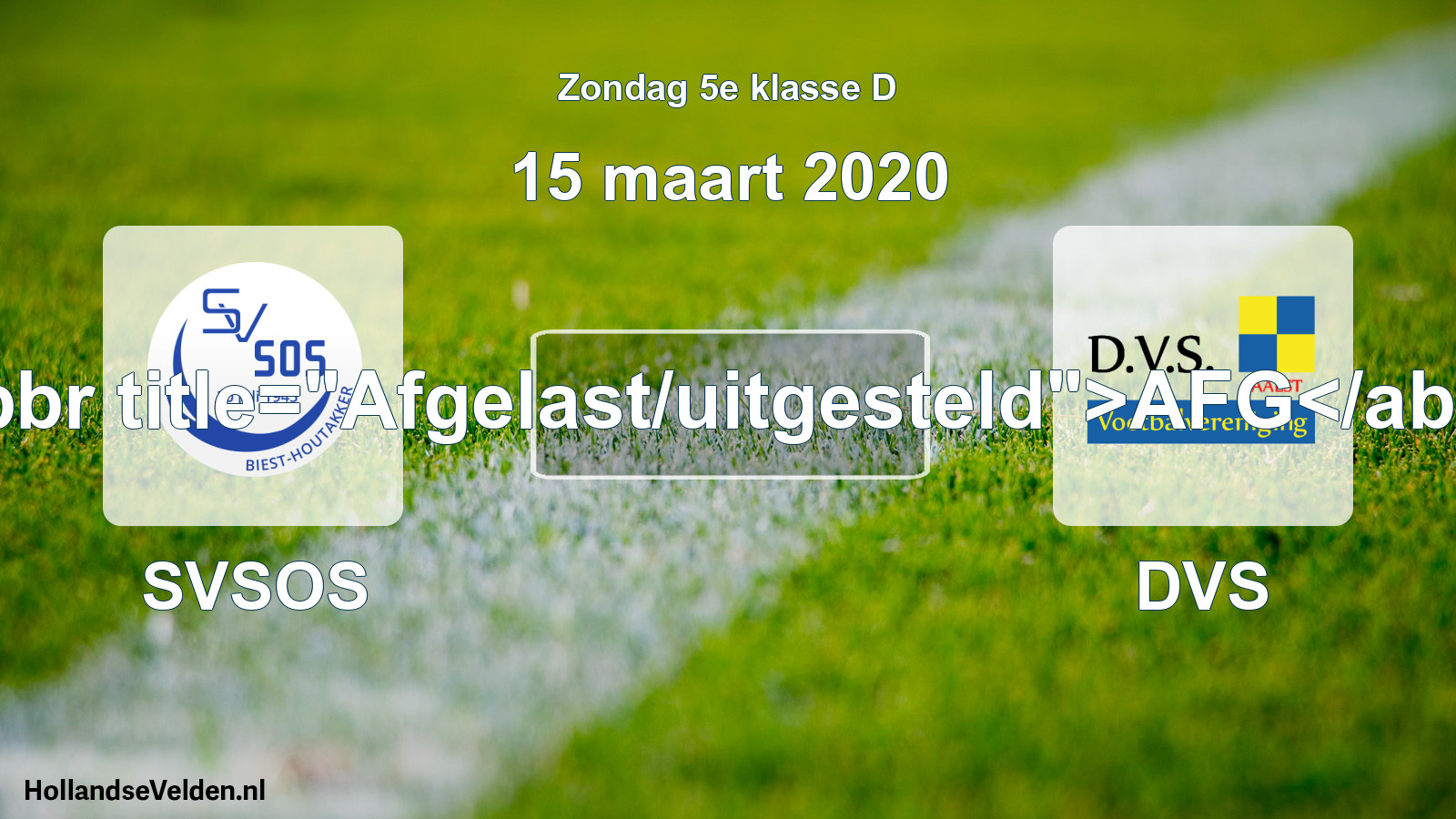 Scheduled Match: SVSOS - DVS (15 March 2020)