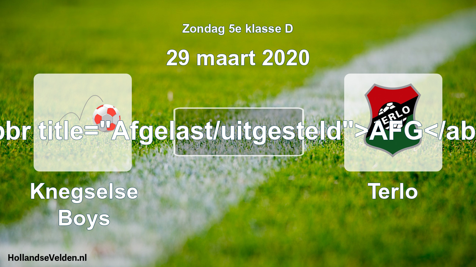 Scheduled Match: Knegselse Boys - Terlo (29 March 2020)