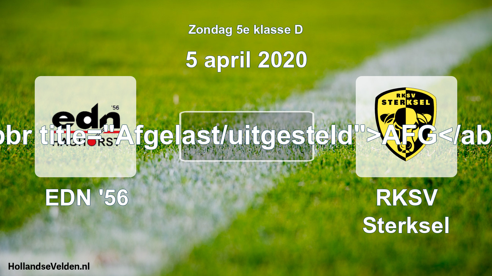 Scheduled Match: EDN '56 - RKSV Sterksel (5 April 2020)