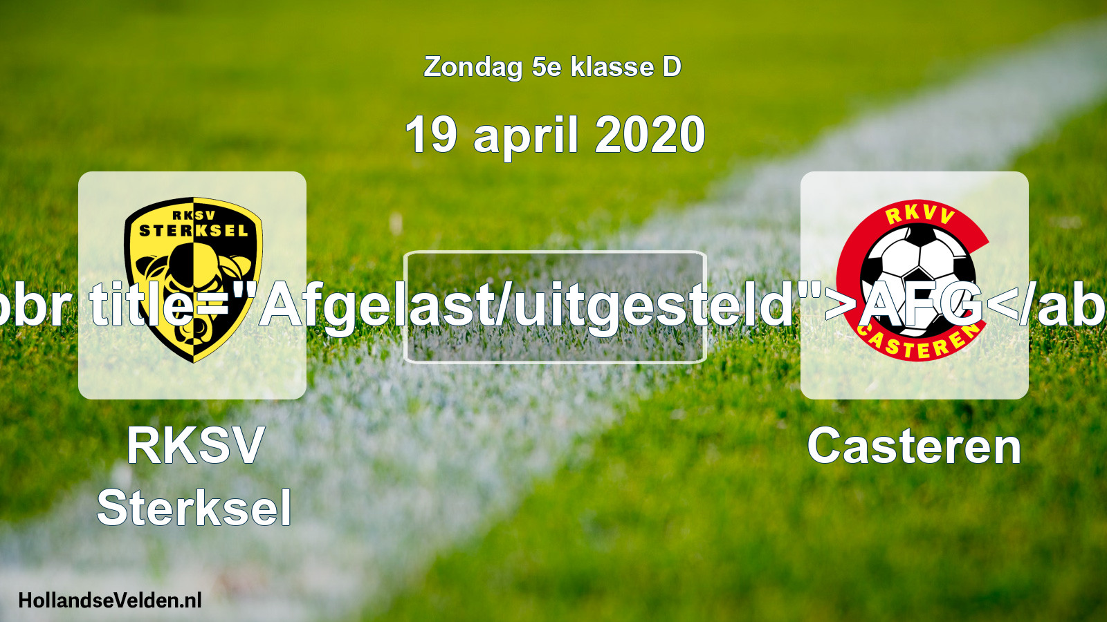 Scheduled Match: RKSV Sterksel - Casteren (19 April 2020)