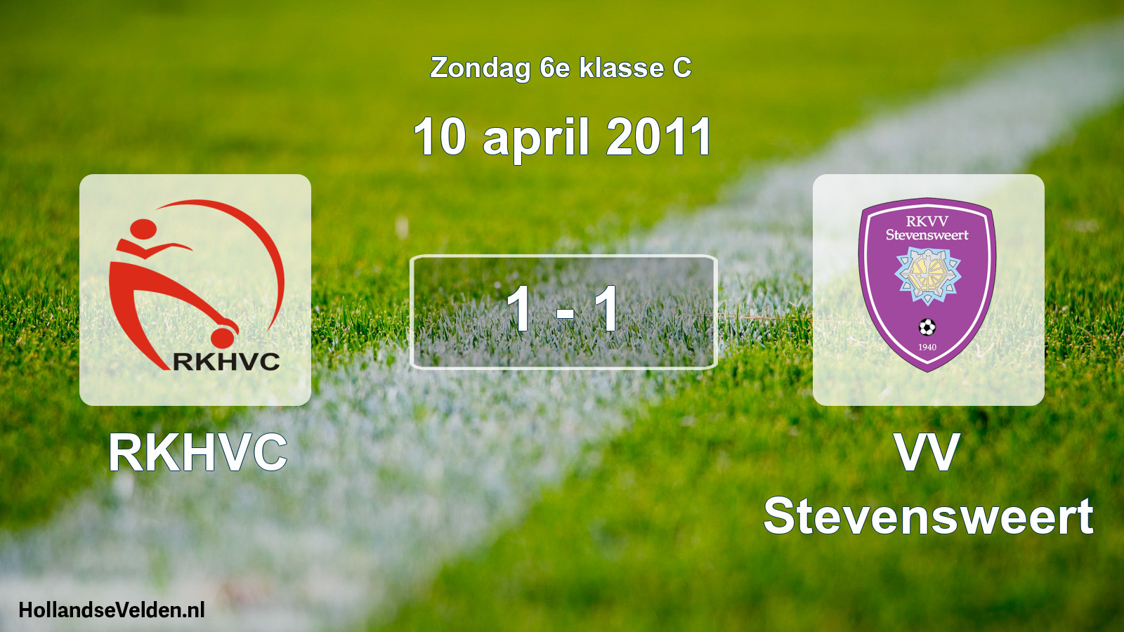 Total number of matches played: RKHVC - VV Stevensweert 1 - 1 (10 April 2011)