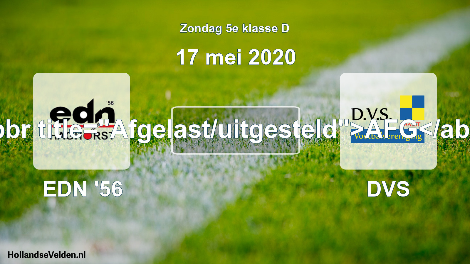 Scheduled Match: EDN '56 - DVS (17 May 2020)
