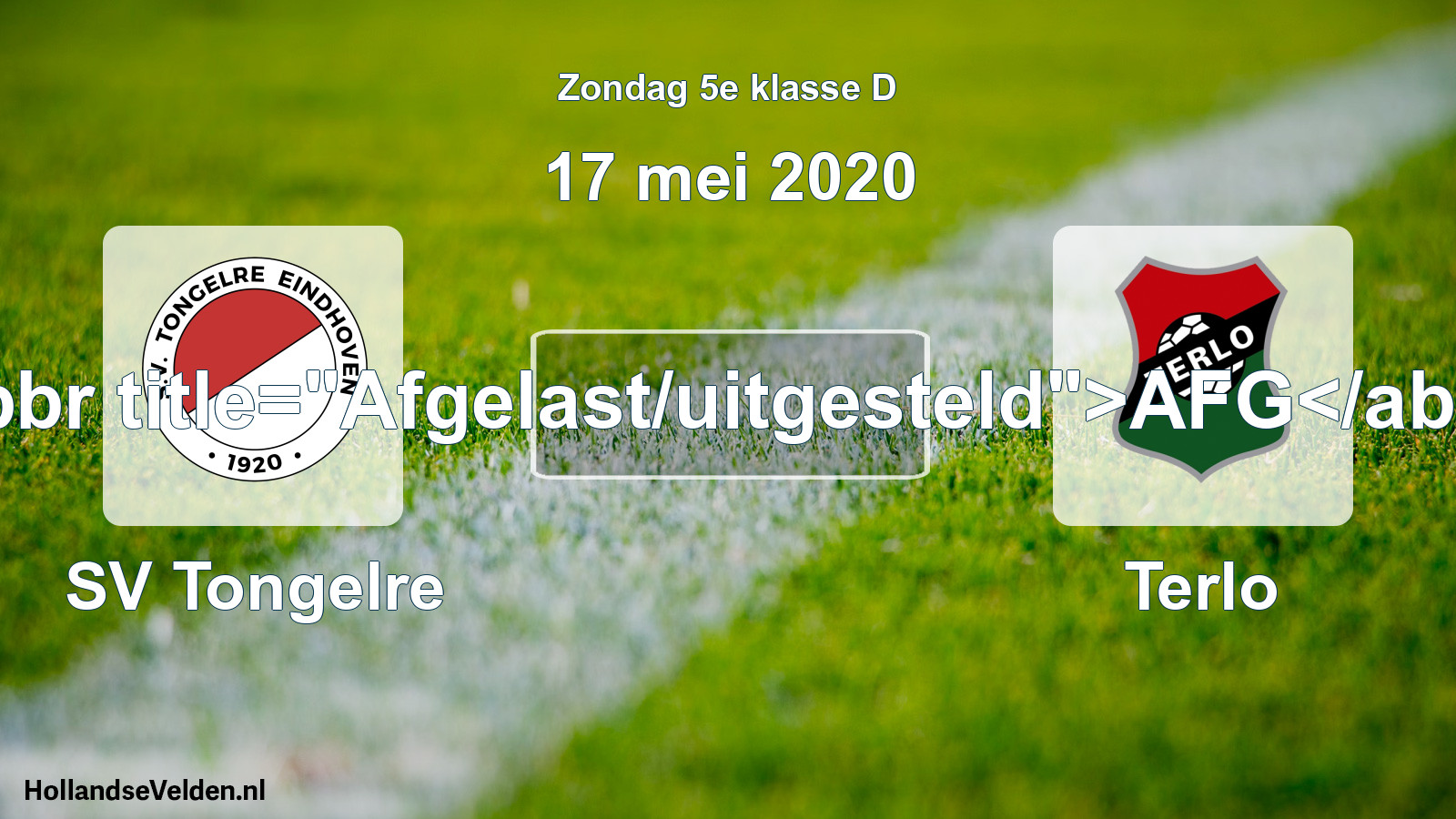 Scheduled Match: SV Tongelre - Terlo (17 May 2020)