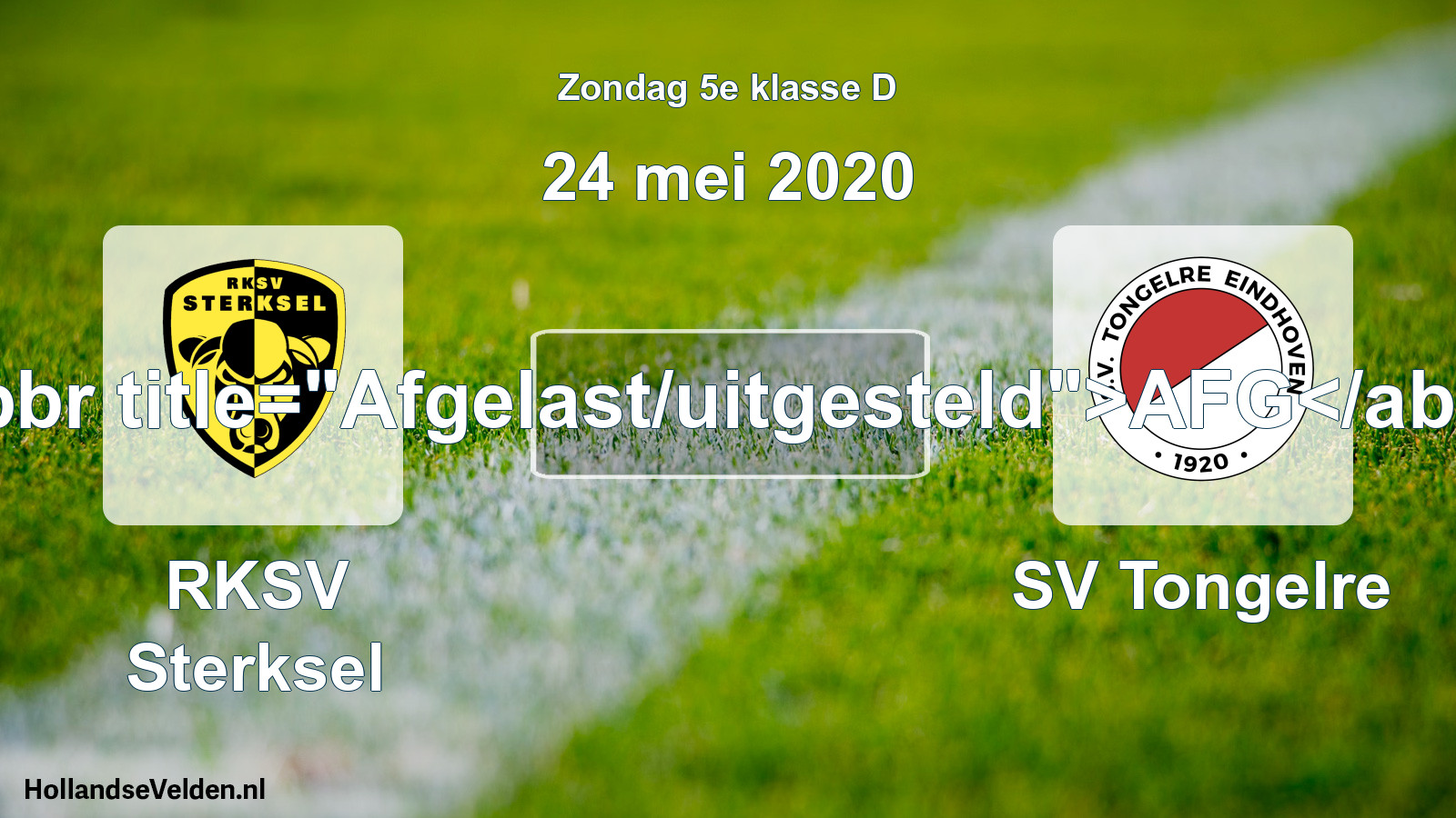 Scheduled Match: RKSV Sterksel - SV Tongelre (24 May 2020)
