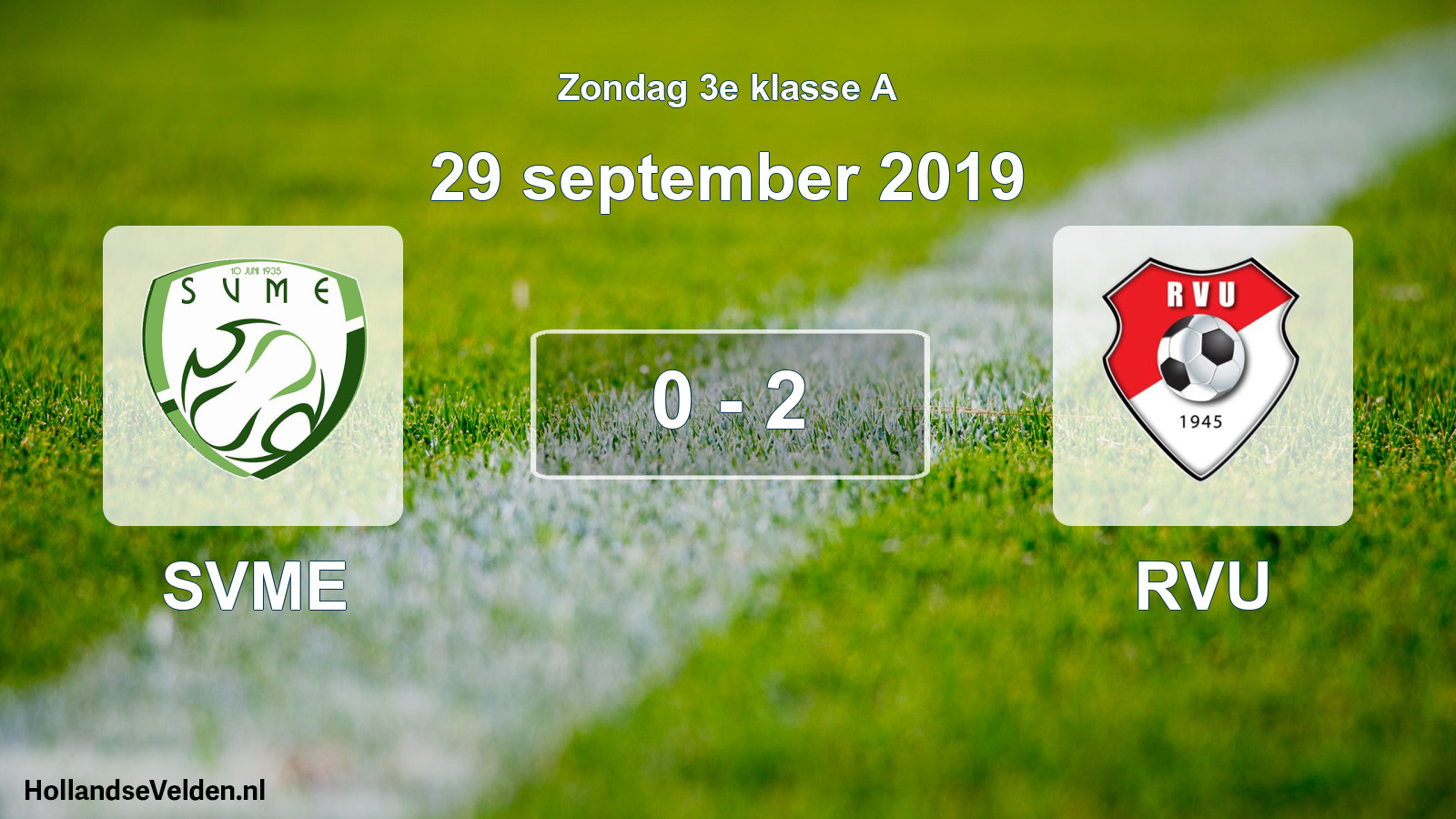 Total number of matches played: SVME - RVU 0 - 2 (29 September 2019)