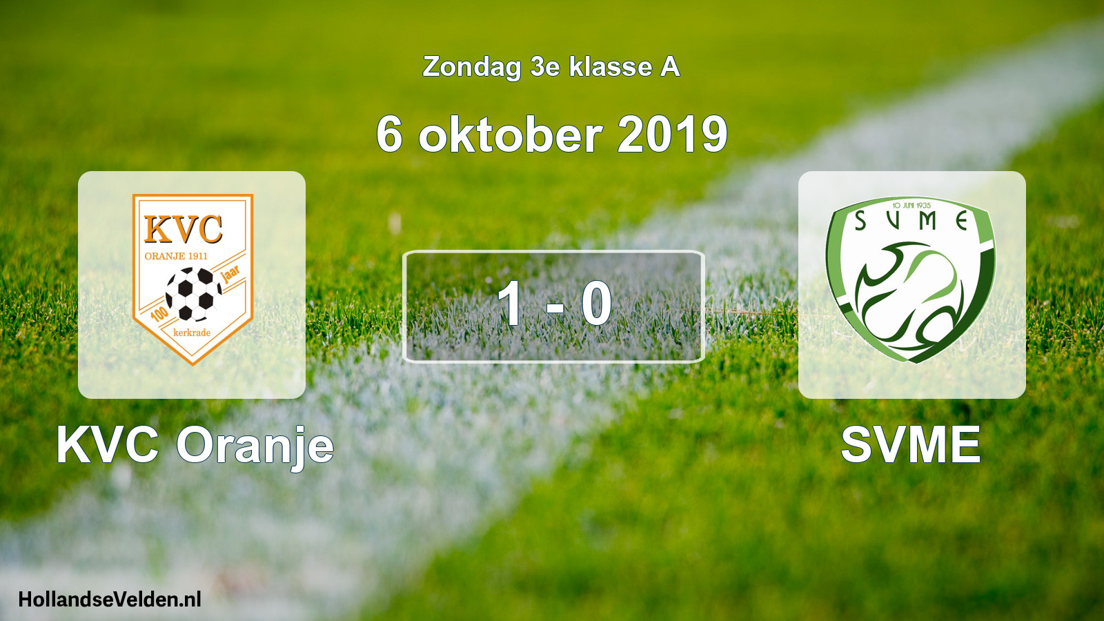 Total number of matches played: KVC Oranje - SVME 1 - 0 (6 October 2019)