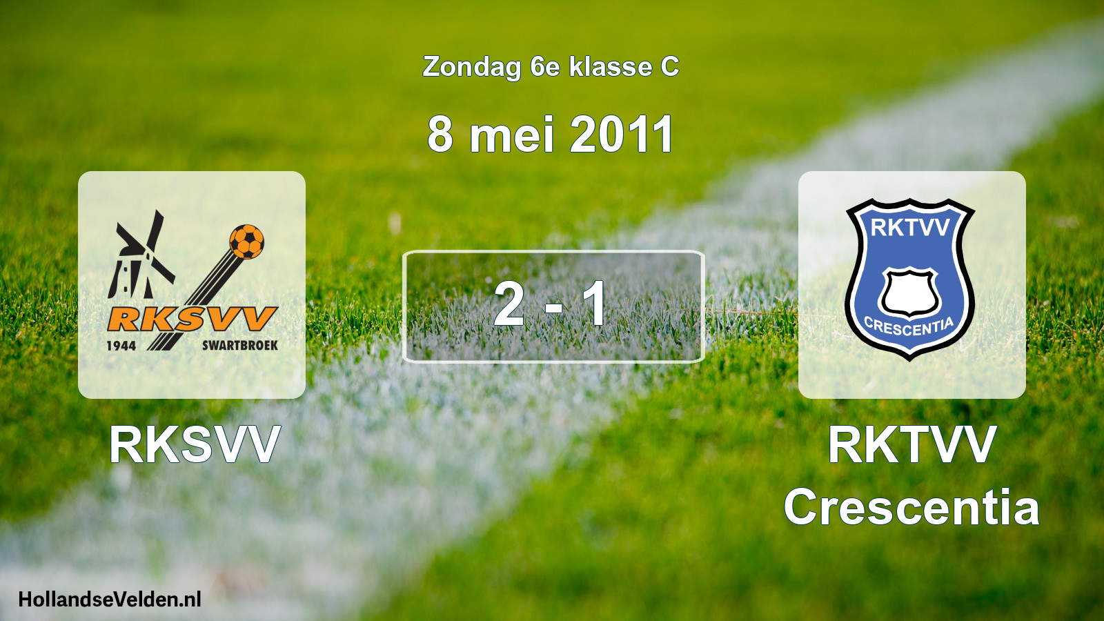 Total number of matches played: RKSVV - RKTVV Crescentia 2 - 1 (8 May 2011)