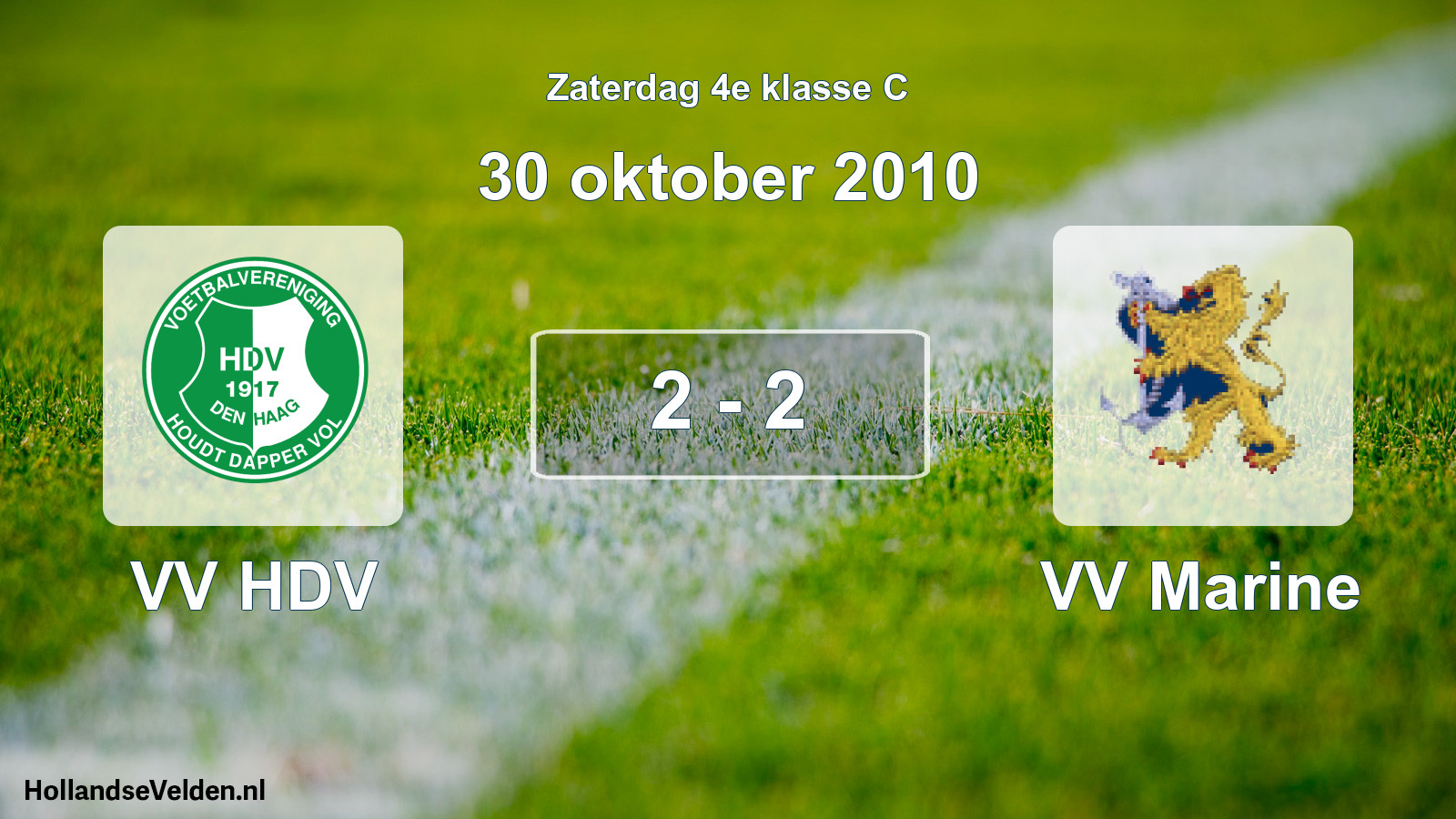 Total number of matches played: VV HDV - VV Marine 2 - 2 (30 October 2010)