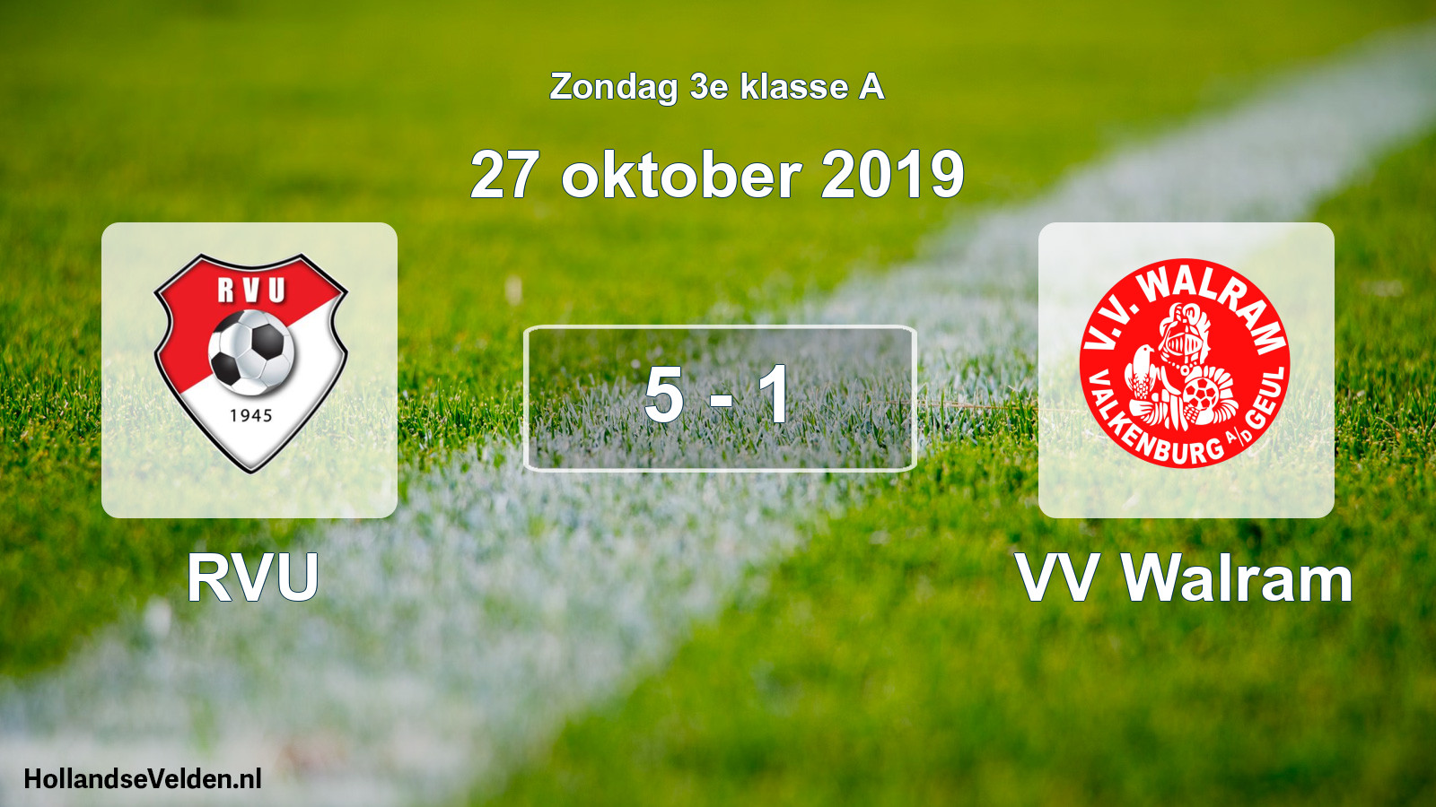 Total number of matches played: RVU - VV Walram 5 - 1 (27 October 2019)