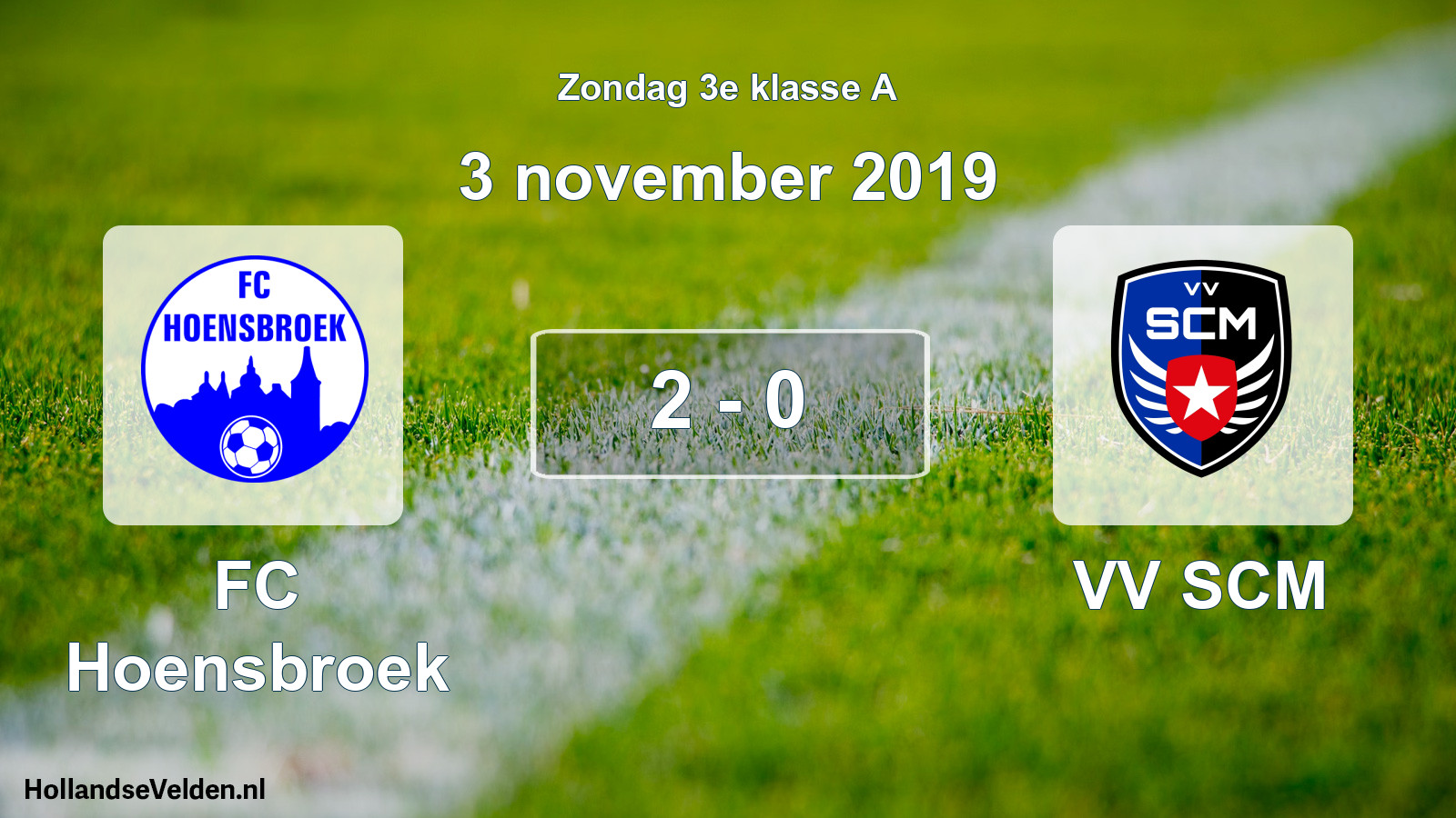 Total number of matches played: FC Hoensbroek - VV SCM 2 - 0 (3 November 2019)