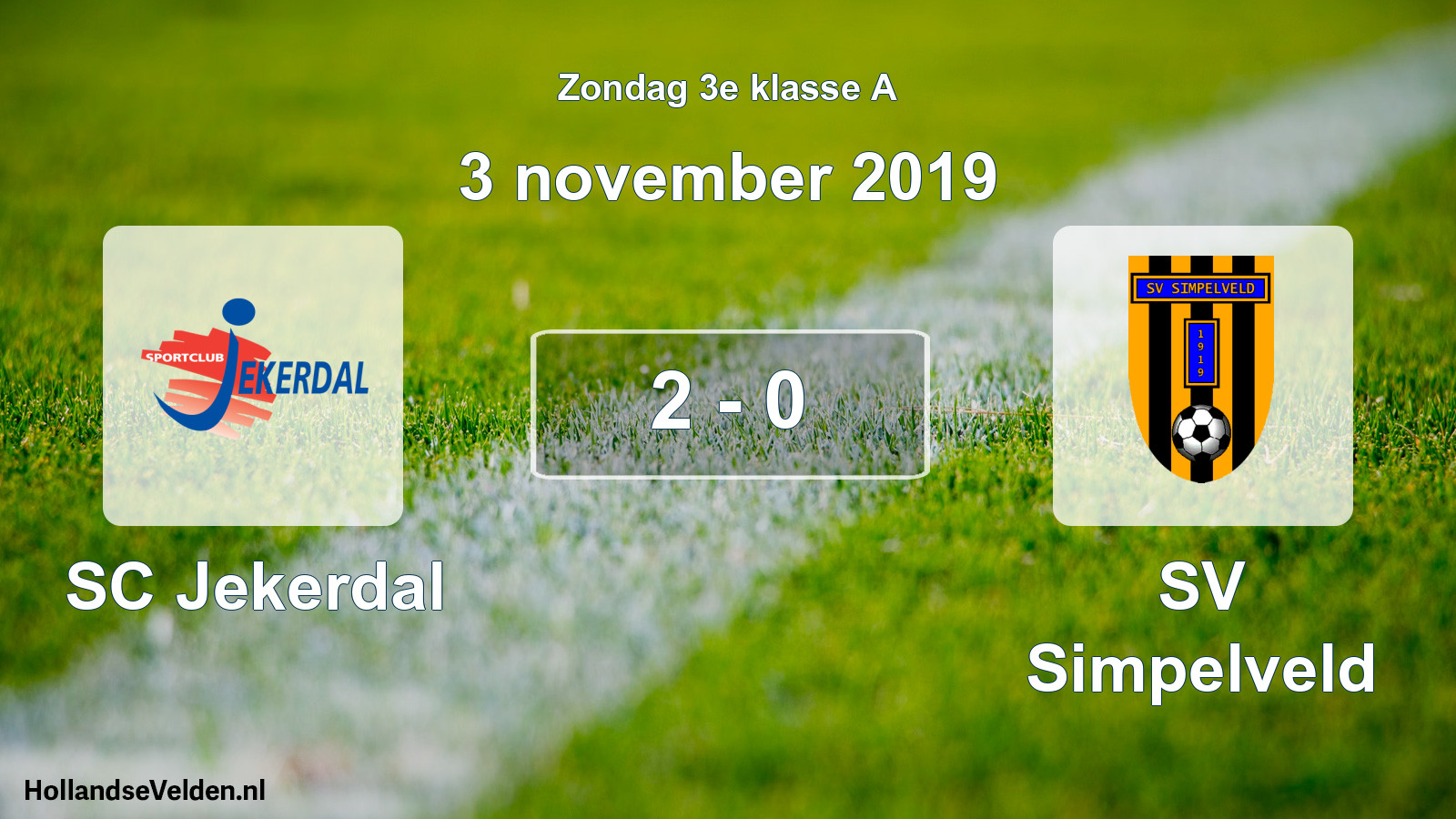 Total number of matches played: SC Jekerdal - SV Simpelveld 2 - 0 (3 November 2019)