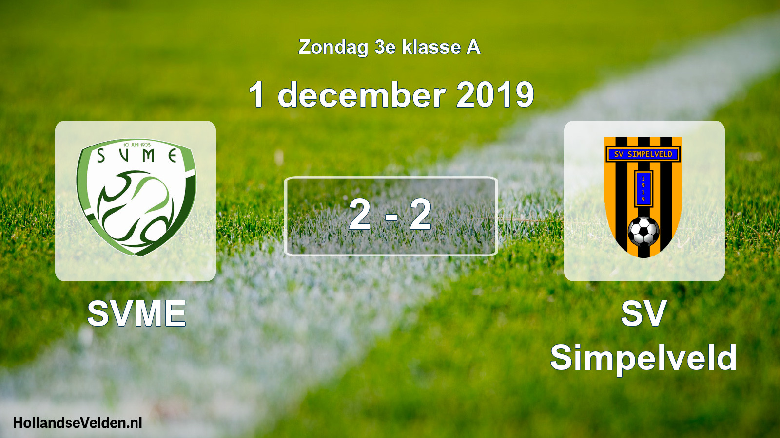 Total number of matches played: SVME - SV Simpelveld 2 - 2 (1 December 2019)