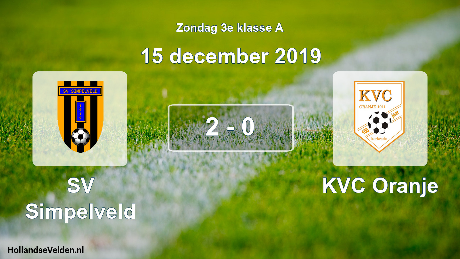 Total number of matches played: SV Simpelveld - KVC Oranje 2 - 0 (15 December 2019)