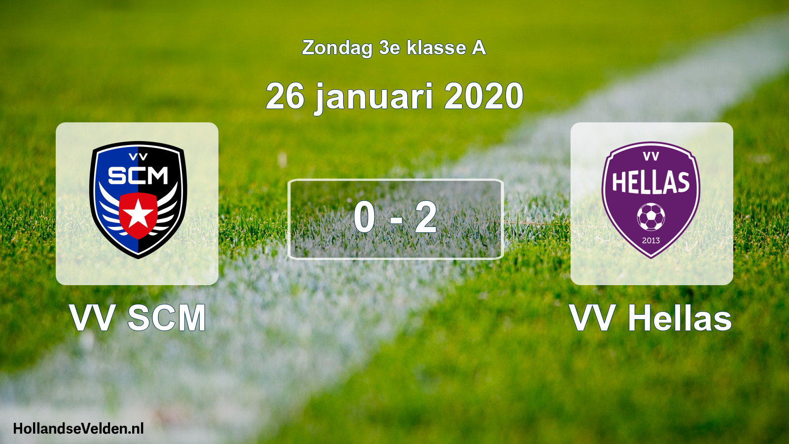 Total number of matches played: VV SCM - VV Hellas 0 - 2 (26 January 2020)