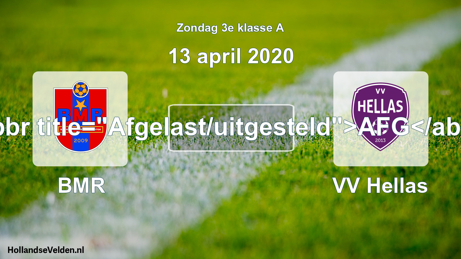 Scheduled Match: BMR - VV Hellas (13 April 2020)