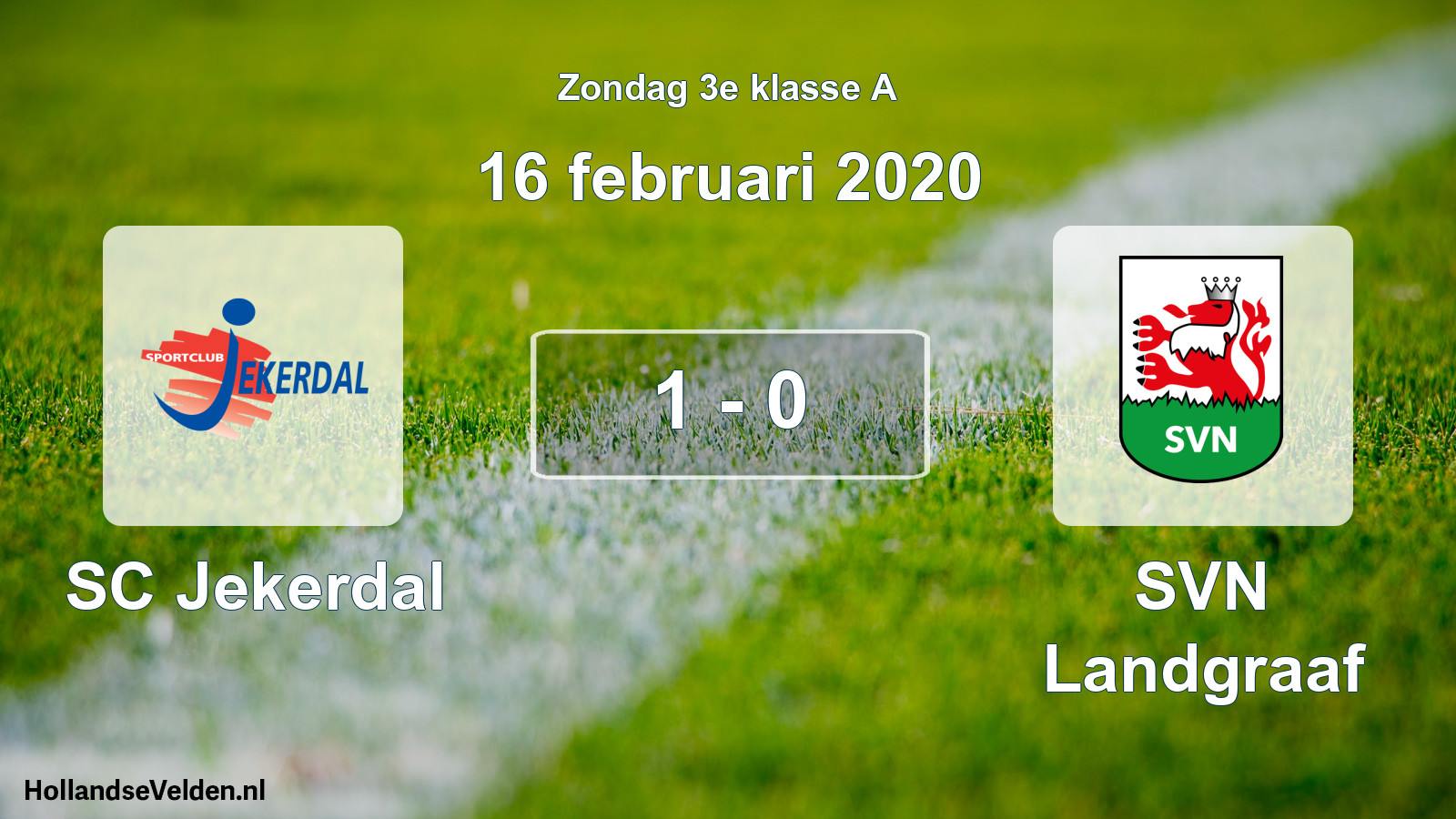 Total number of matches played: SC Jekerdal - SVN Landgraaf 1 - 0 (16 February 2020)