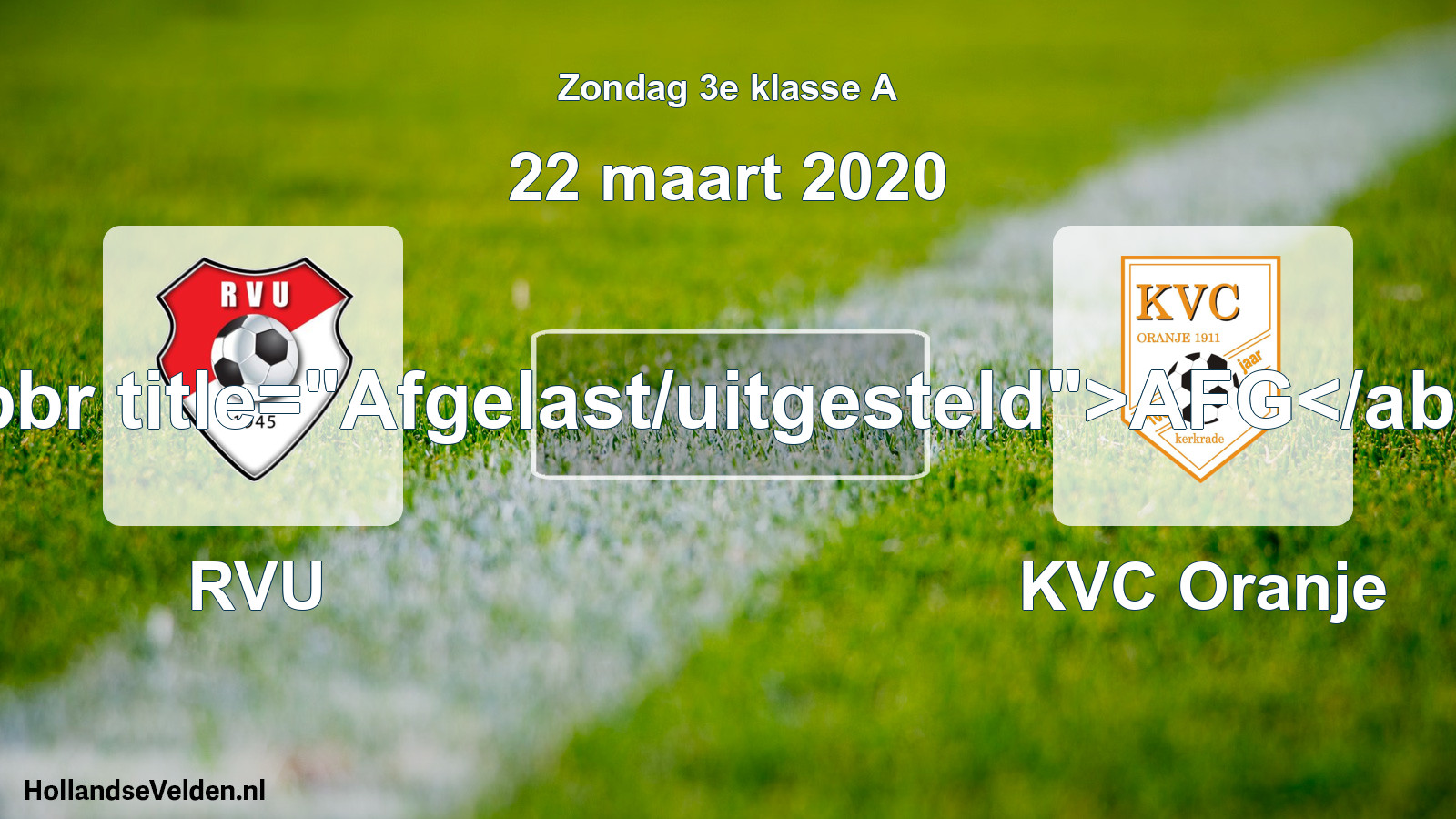 Scheduled Match: RVU - KVC Oranje (22 March 2020)