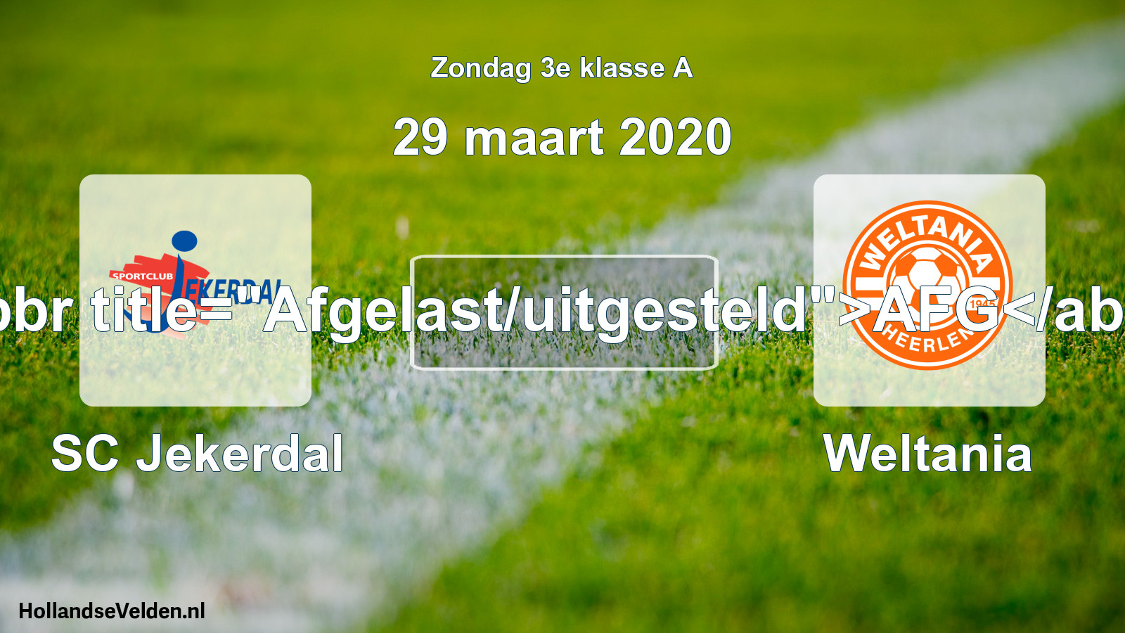 Scheduled Match: SC Jekerdal - Weltania (29 March 2020)