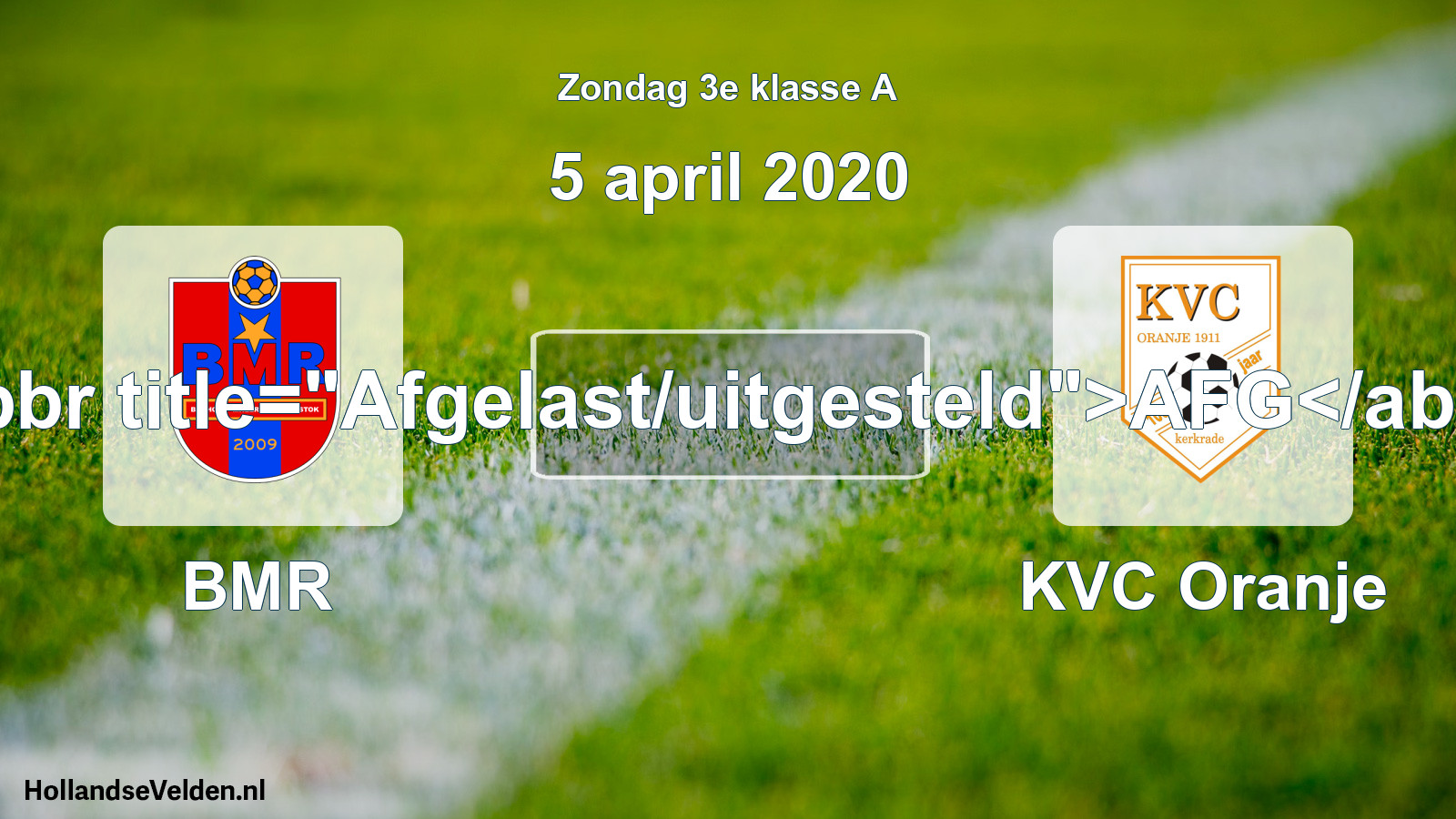 Scheduled Match: BMR - KVC Oranje (5 April 2020)