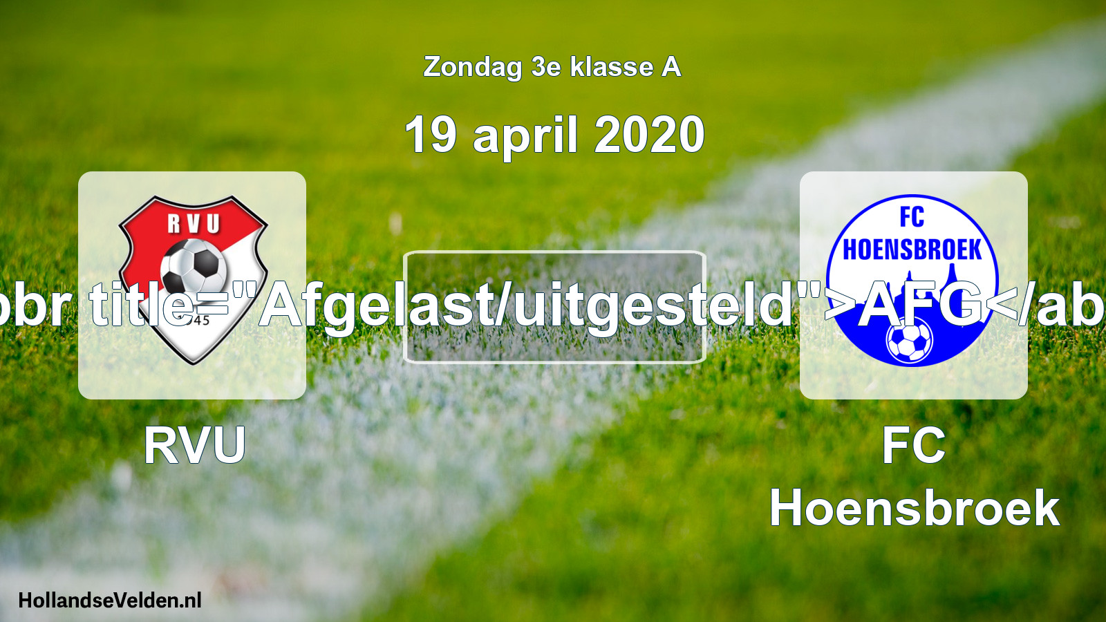 Scheduled Match: RVU - FC Hoensbroek (19 April 2020)