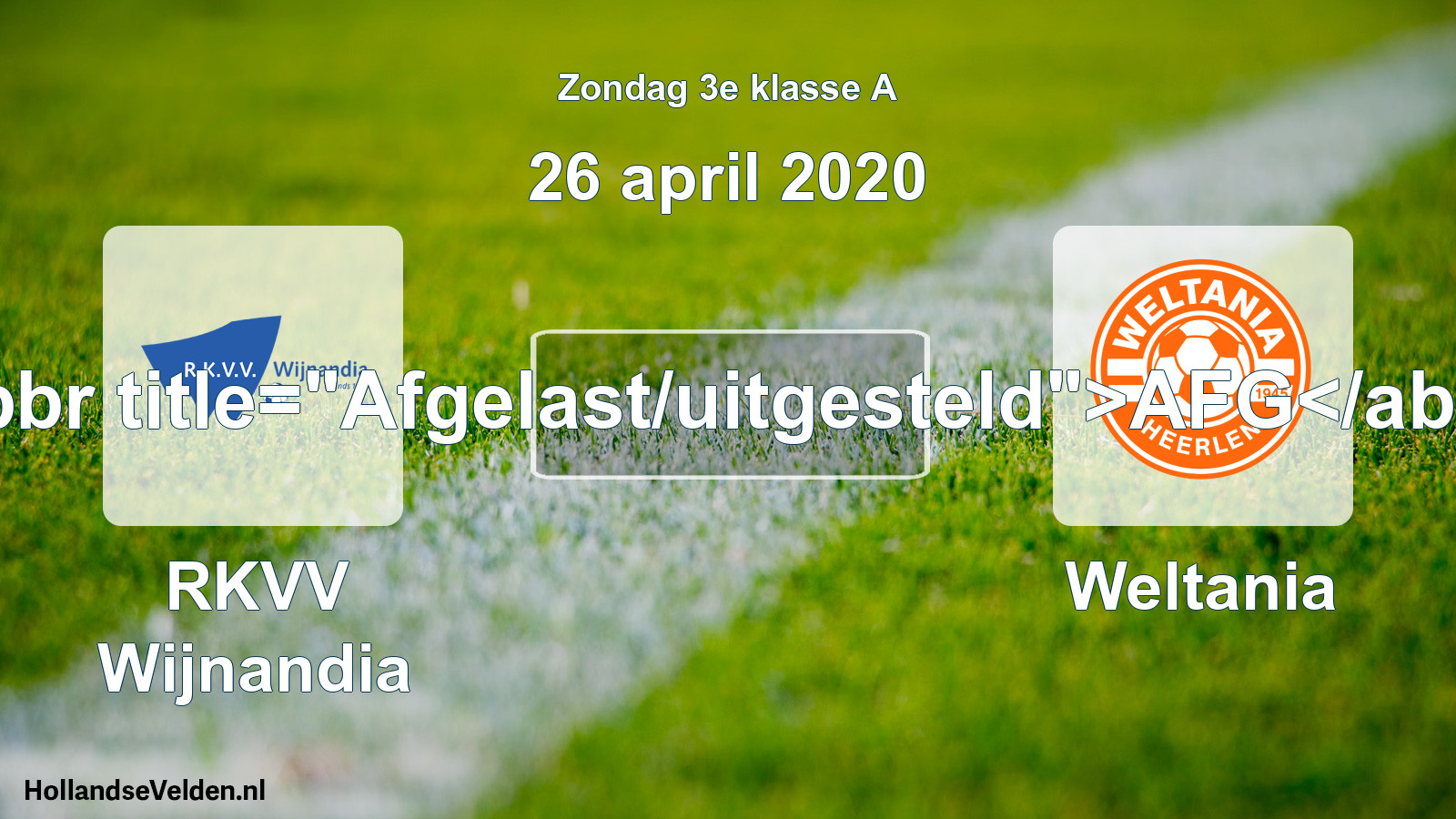 Scheduled Match: RKVV Wijnandia - Weltania (26 April 2020)