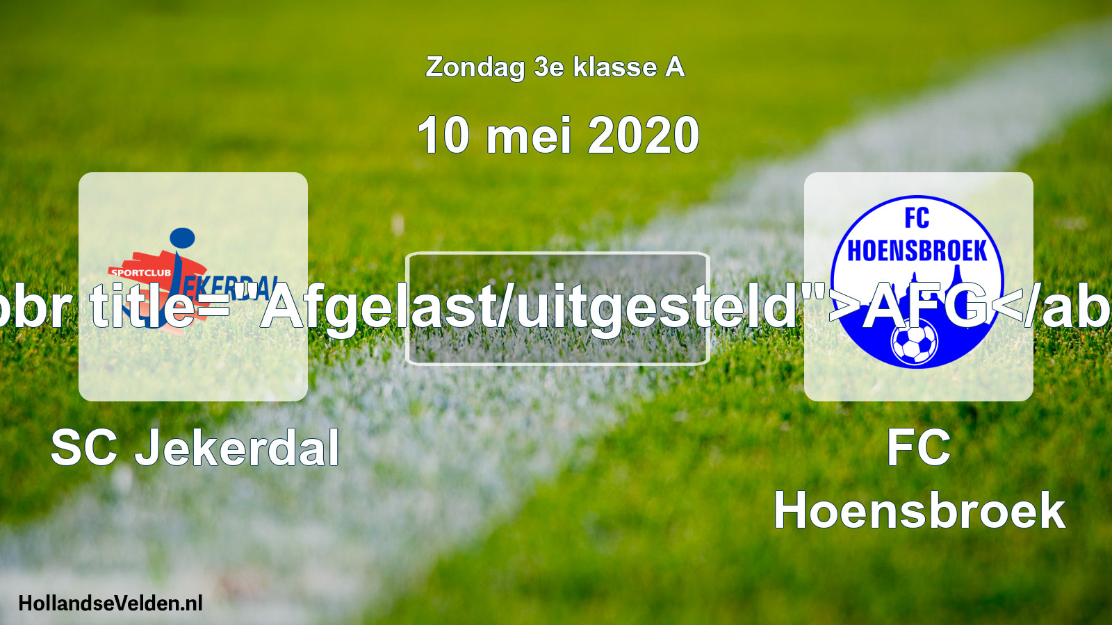Scheduled Match: SC Jekerdal - FC Hoensbroek (10 May 2020)