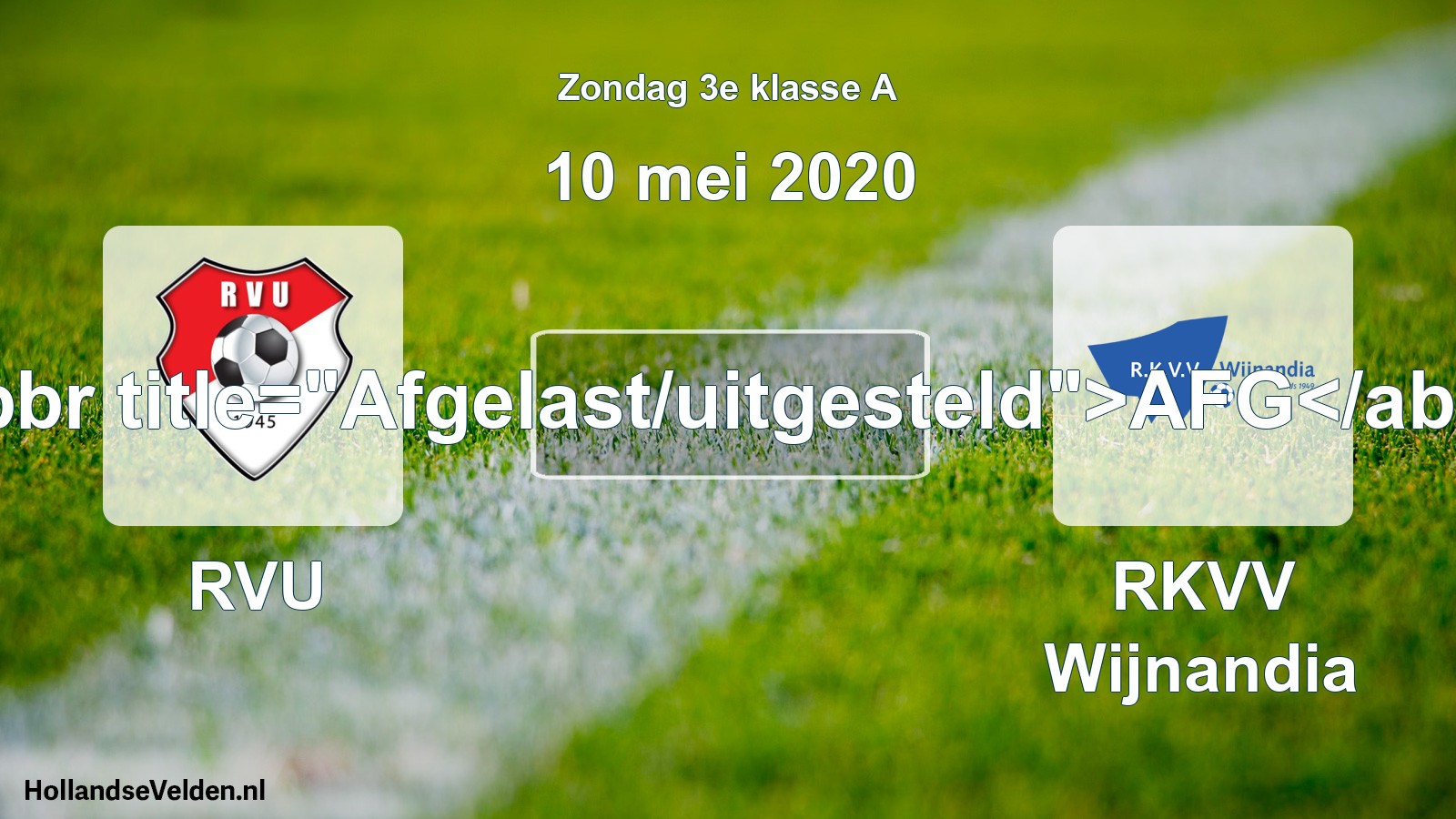Scheduled Match: RVU - RKVV Wijnandia (10 May 2020)