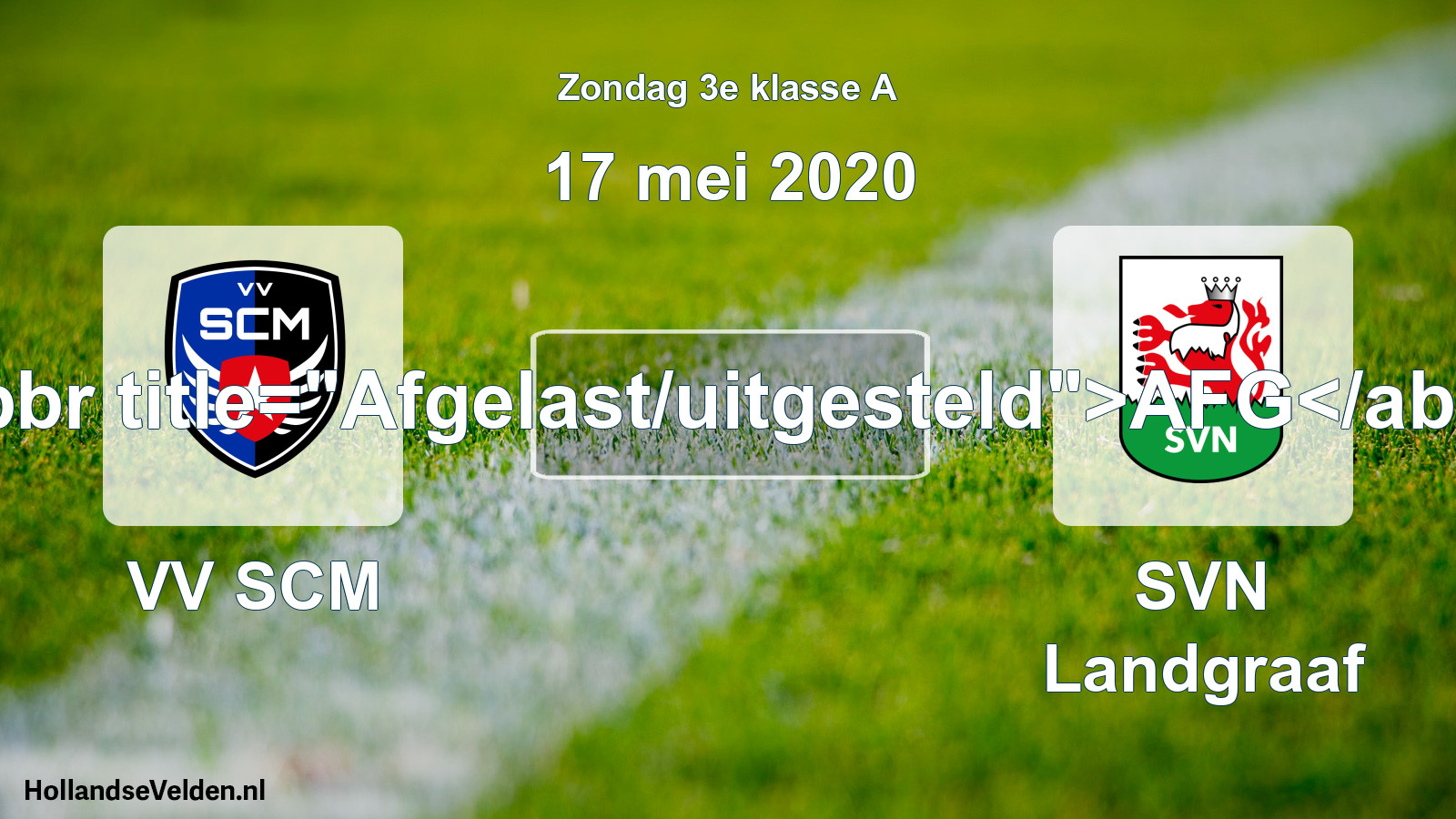 Scheduled Match: VV SCM - SVN Landgraaf (17 May 2020)