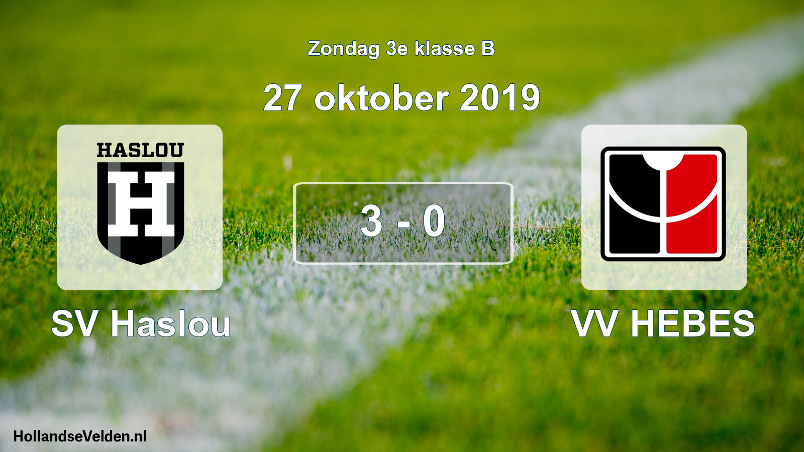 Total number of matches played: SV Haslou - VV HEBES 3 - 0 (27 October 2019)
