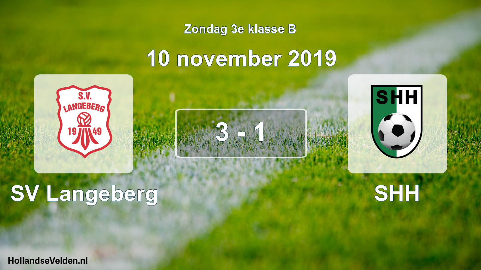 Total number of matches played: SV Langeberg - SHH 3 - 1 (10 November 2019)