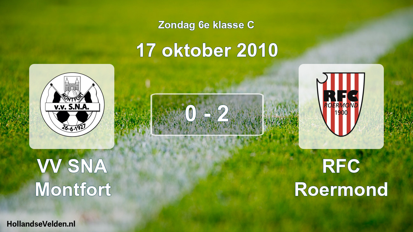 Total number of matches played: VV SNA Montfort - RFC Roermond 0 - 2 (17 October 2010)