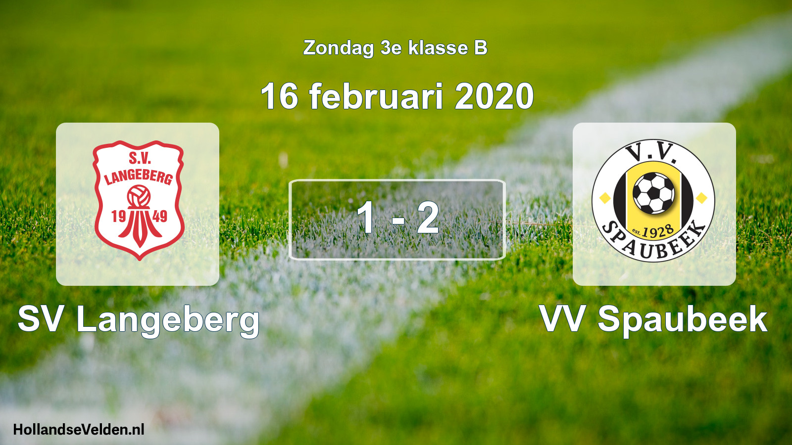 Total number of matches played: SV Langeberg - VV Spaubeek 1 - 2 (16 February 2020)