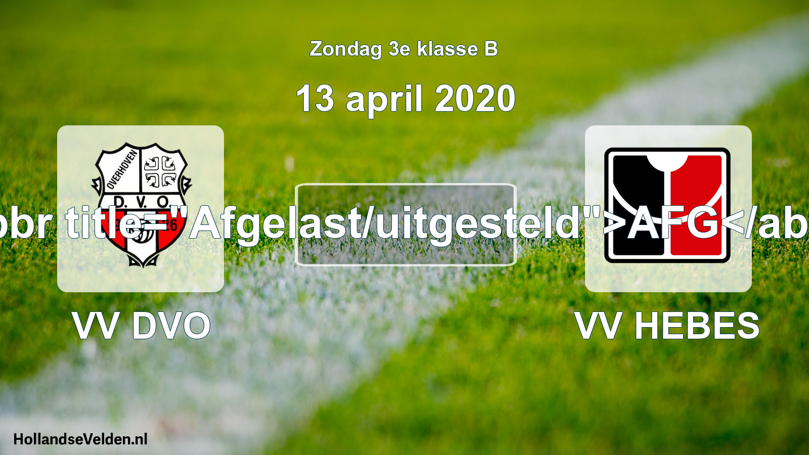 Scheduled Match: VV DVO - VV HEBES (13 April 2020)