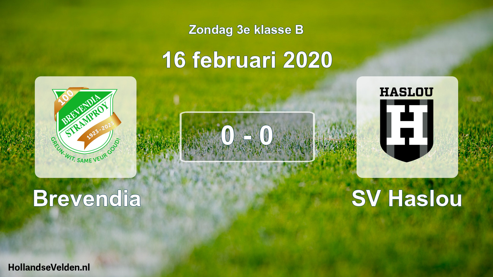 Total number of matches played: Brevendia - SV Haslou 0 - 0 (16 February 2020)