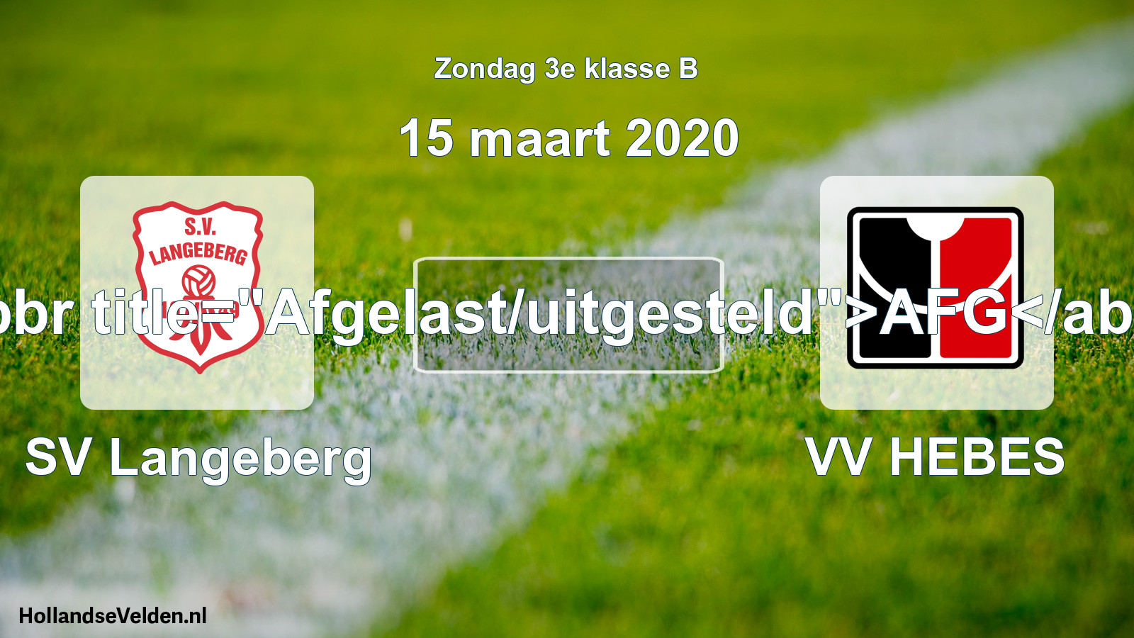 Scheduled Match: SV Langeberg - VV HEBES (15 March 2020)