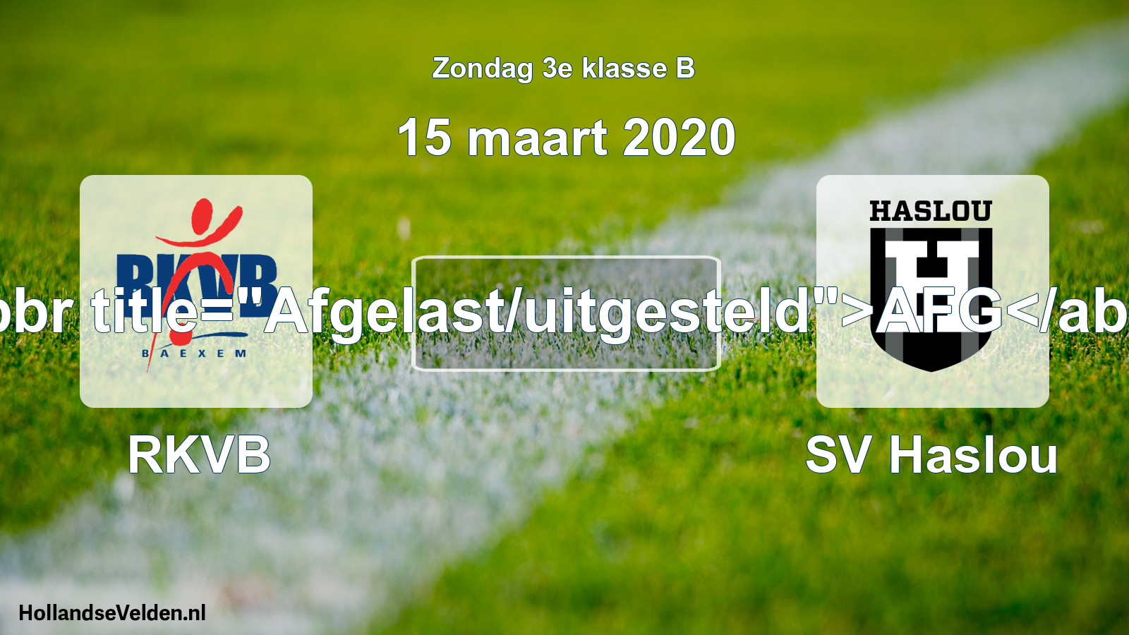 Scheduled Match: RKVB - SV Haslou (15 March 2020)