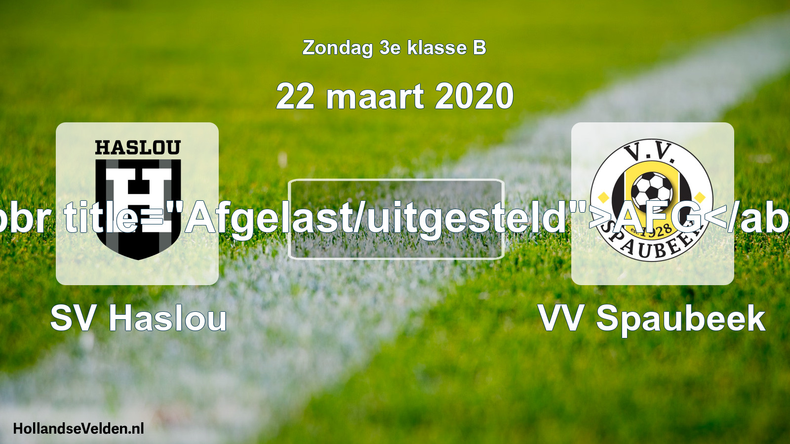 Scheduled Match: SV Haslou - VV Spaubeek (22 March 2020)