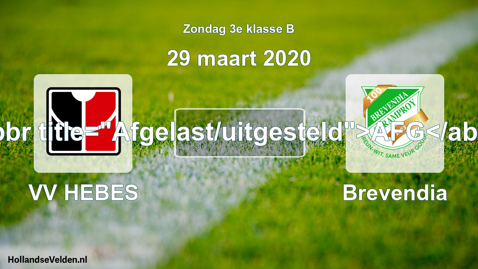 Scheduled Match: VV HEBES - Brevendia (29 March 2020)