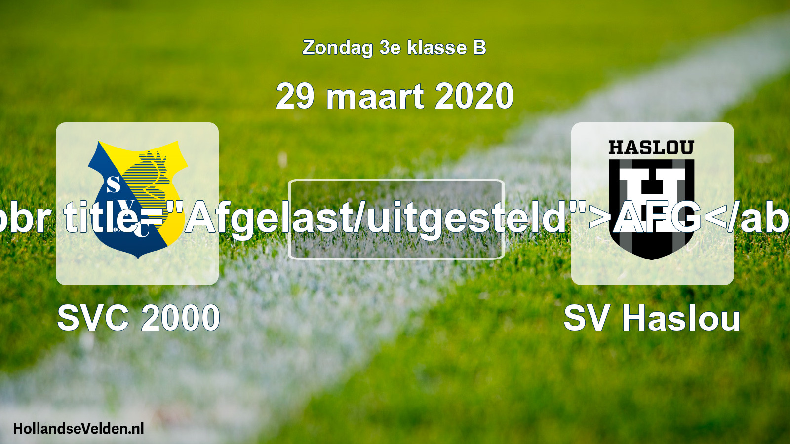 Scheduled Match: SVC 2000 - SV Haslou (29 March 2020)