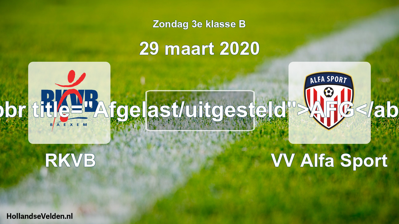 Scheduled Match: RKVB - VV Alfa Sport (29 March 2020)