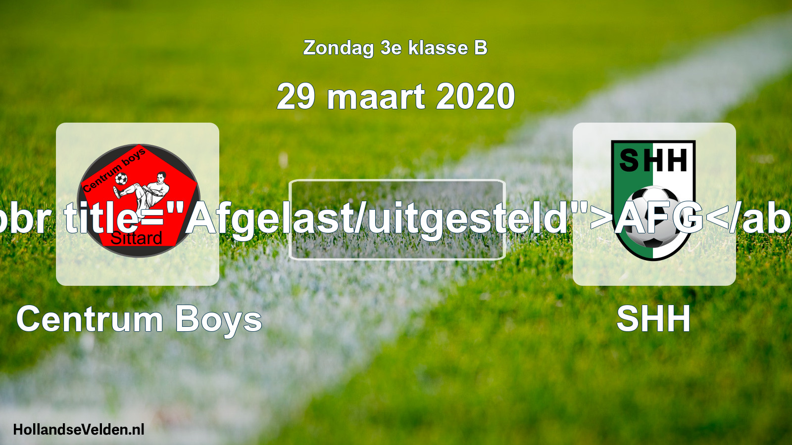 Scheduled Match: Centrum Boys - SHH (29 March 2020)