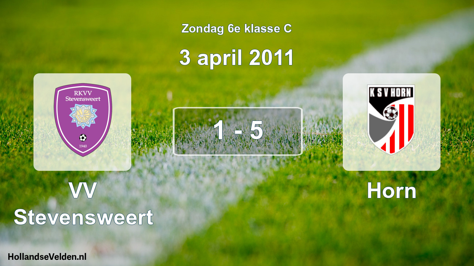 Total number of matches played: VV Stevensweert - Horn 1 - 5 (3 April 2011)