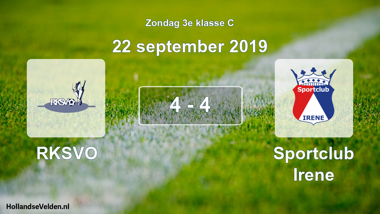 Total number of matches played: RKSVO - Sportclub Irene 4 - 4 (22 September 2019)